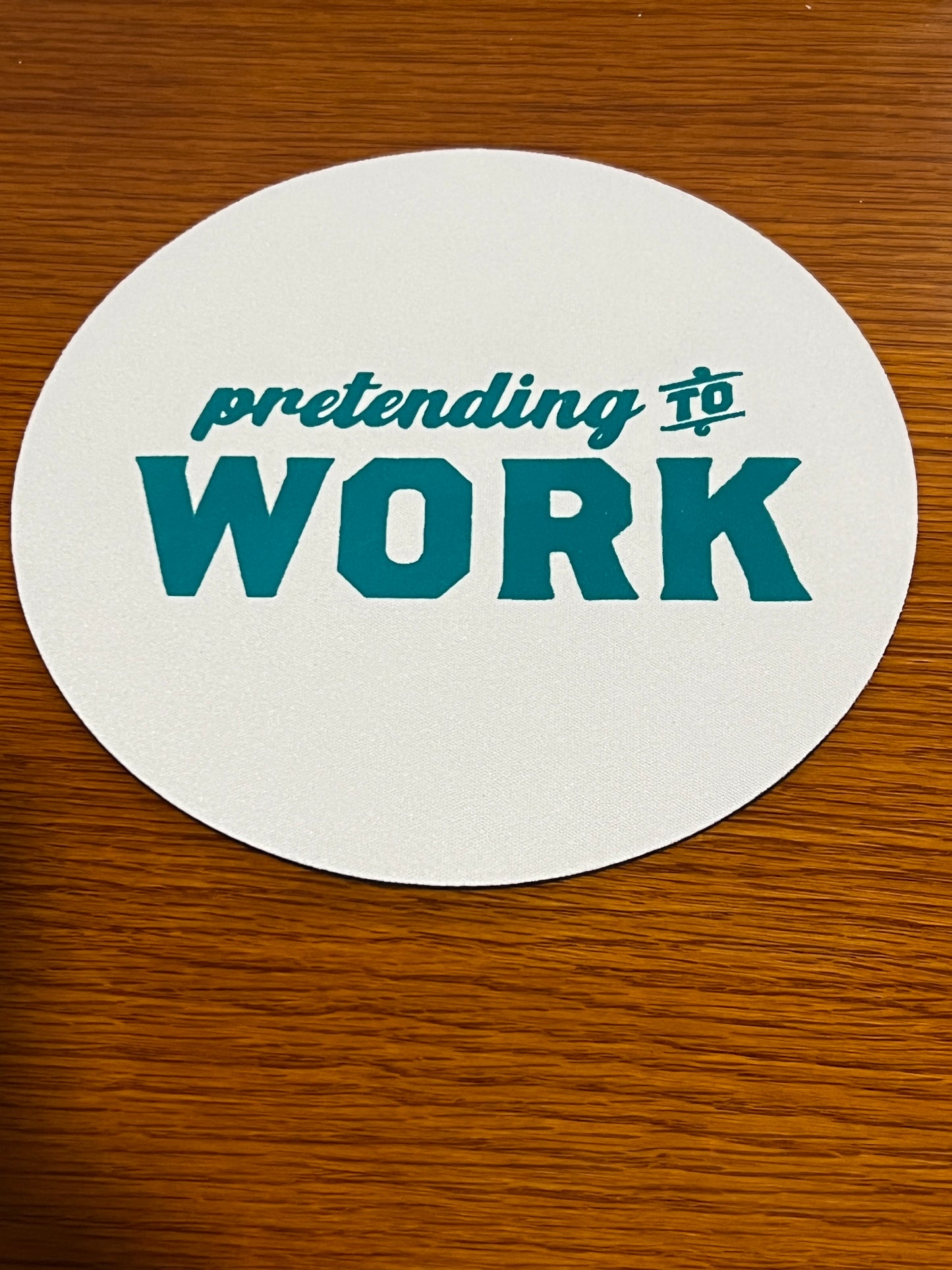 Mousepad - pretending to WORK