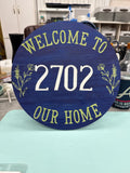 Welcome To Our Home sign
