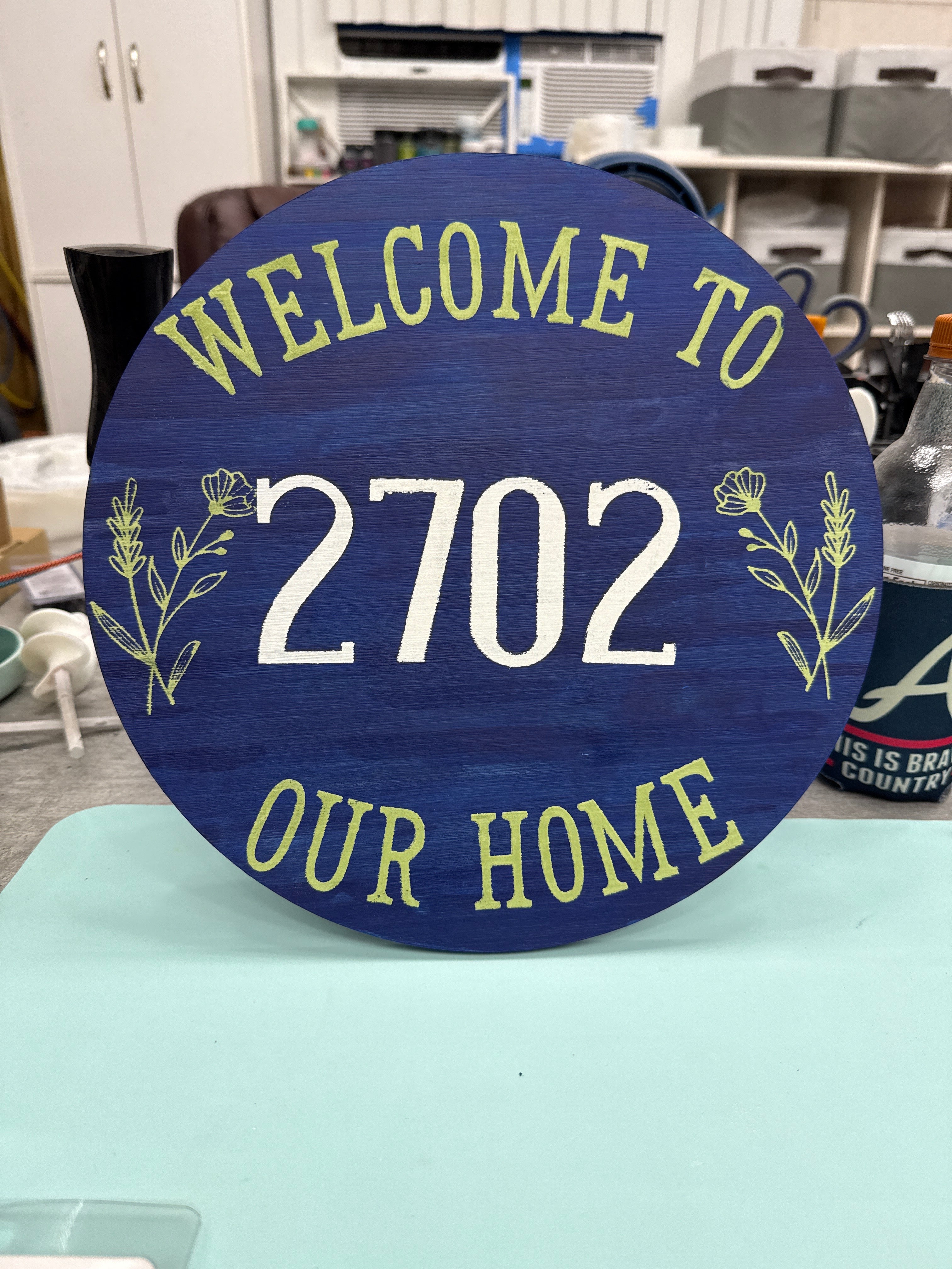Welcome To Our Home sign